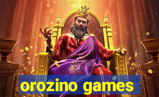 orozino games